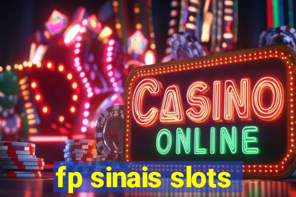 fp sinais slots